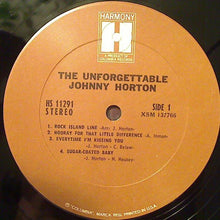 Charger l'image dans la galerie, Johnny Horton : The Unforgettable Johnny Horton (LP, Comp)
