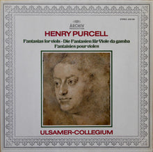 Charger l&#39;image dans la galerie, Henry Purcell - Ulsamer-Collegium* : Fantasias For Viols · Die Fantasien Für Viole Da Gamba · Fantaisies Pour Violes (LP)

