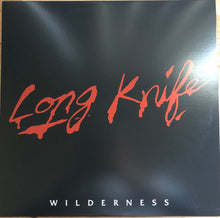 Charger l'image dans la galerie, Long Knife : Wilderness (12", Album)
