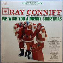 Laden Sie das Bild in den Galerie-Viewer, Ray Conniff And The Ray Conniff Singers* : We Wish You A Merry Christmas (LP, Album)
