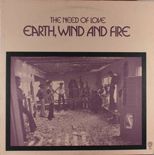 Load image into Gallery viewer, Earth, Wind And Fire* : The Need Of Love (LP, Album, Pit)
