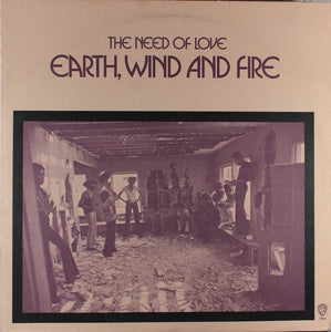 Earth, Wind And Fire* : The Need Of Love (LP, Album, Pit)