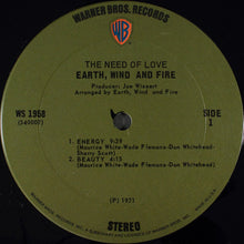 Load image into Gallery viewer, Earth, Wind And Fire* : The Need Of Love (LP, Album, Pit)
