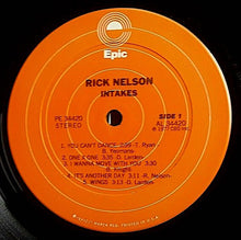 Load image into Gallery viewer, Rick Nelson* : Intakes (LP, Album, San)
