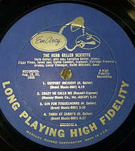 Laden Sie das Bild in den Galerie-Viewer, The Herb Geller Sextette* : The Herb Geller Sextette (LP, Album, Mono, Dee)
