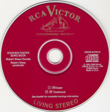 Charger l'image dans la galerie, Robert Shaw Chorale* : Stephen Foster Song Book (CD)
