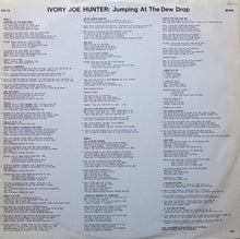 Load image into Gallery viewer, Ivory Joe Hunter : Jumping At The Dew Drop (LP, Comp, Mono)
