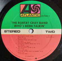 Laden Sie das Bild in den Galerie-Viewer, The Robert Cray Band : Who&#39;s Been Talkin&#39; (LP, Album, RE, RM, Spe)
