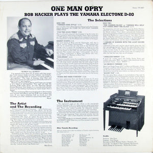 Bob Hacker : "One Man Opry" Bob Hacker Plays The Yamaha Electone D-80 (LP)