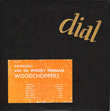 Load image into Gallery viewer, The Woody Herman Woodchoppers* : Swinging With The Woody Herman Woodchoppers (10")
