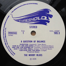 Load image into Gallery viewer, The Moody Blues : A Question Of Balance (LP, Album, Gat)
