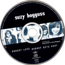 Load image into Gallery viewer, Suzy Bogguss : Nobody Love, Nobody Gets Hurt (HDCD, Album)
