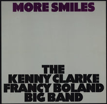 Load image into Gallery viewer, The Kenny Clarke Francy Boland Big Band* : More Smiles (LP, Album, RE)
