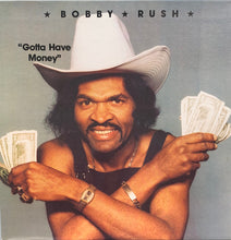 Charger l&#39;image dans la galerie, Bobby Rush : Gotta Have Money (LP, Album)
