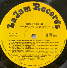 Load image into Gallery viewer, Bobby Rush : Gotta Have Money (LP, Album)
