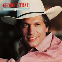 Laden Sie das Bild in den Galerie-Viewer, George Strait : Right Or Wrong (LP, Album, Pin)
