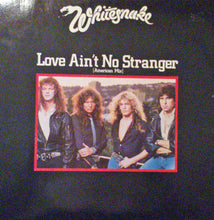 Laden Sie das Bild in den Galerie-Viewer, Whitesnake : Love Ain't No Stranger [American Mix] (12")
