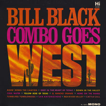 Charger l'image dans la galerie, Bill Black Combo* : Bill Black Combo Goes West (LP, Album, Mono)
