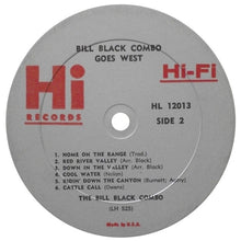 Charger l'image dans la galerie, Bill Black Combo* : Bill Black Combo Goes West (LP, Album, Mono)
