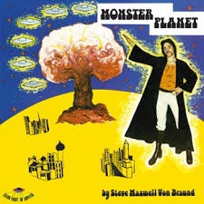 Steve Maxwell Von Braund* : Monster Planet (LP, Album, RE)
