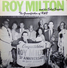 Load image into Gallery viewer, Roy Milton &amp; His Solid Senders : The Grandfather Of R&amp;B (LP, Album, Comp, Mono)

