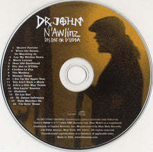 Laden Sie das Bild in den Galerie-Viewer, Dr. John : N'Awlinz: Dis Dat Or D'Udda (CD, Album)
