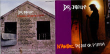 Laden Sie das Bild in den Galerie-Viewer, Dr. John : N'Awlinz: Dis Dat Or D'Udda (CD, Album)
