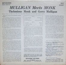 Load image into Gallery viewer, Thelonious Monk And Gerry Mulligan : Mulligan Meets Monk (LP, Album, Mono)
