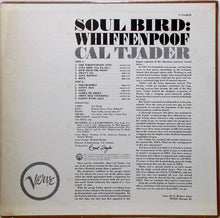 Laden Sie das Bild in den Galerie-Viewer, Cal Tjader : Soul Bird: Whiffenpoof (LP, Album, Mono)
