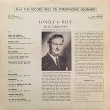 Laden Sie das Bild in den Galerie-Viewer, Roy Orbison : Lonely And Blue (LP, Album)
