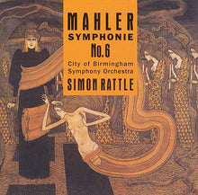 Charger l&#39;image dans la galerie, Gustav Mahler – City Of Birmingham Symphony Orchestra, Sir Simon Rattle : Symphonie No. 6 (2xCD, Album)
