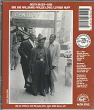 Laden Sie das Bild in den Galerie-Viewer, Big Joe Williams / Willie Love (2) / Luther Huff : Delta Blues -1951 (CD, Comp, RM)
