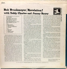 Load image into Gallery viewer, Bob Brookmeyer With Teddy Charles And Jimmy Raney : Revelation! (LP, Comp, Mono, RE)
