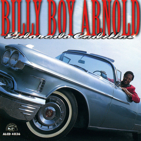 Buy Billy Boy Arnold : Eldorado Cadillac (CD, Album) Online