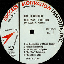 Charger l&#39;image dans la galerie, Paul J. Meyer : How To Prospect Your Way To Millions (2xLP)
