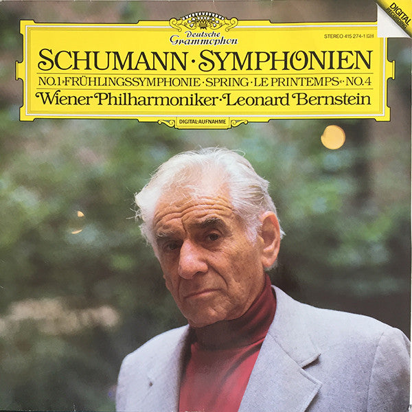 Schumann*, Wiener Philharmoniker, Leonard Bernstein : Symphonien No. 1 »Frühlingssymphonie = Spring = Le Printemps« • No. 4 (LP, Album, Dig)