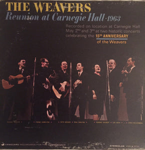 The Weavers : Reunion At Carnegie Hall - 1963 (LP, RE)