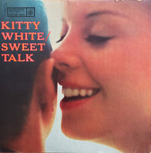 Charger l'image dans la galerie, Kitty White : Sweet Talk (LP, Album, Mono)
