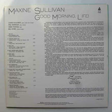 Laden Sie das Bild in den Galerie-Viewer, Maxine Sullivan : Good Morning, Life! (LP, Album)
