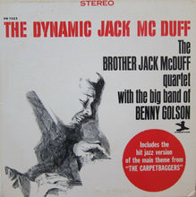 Load image into Gallery viewer, The Brother Jack McDuff Quartet With The Big Band Of Benny Golson : The Dynamic Jack Mc Duff (LP, Album, Gat)
