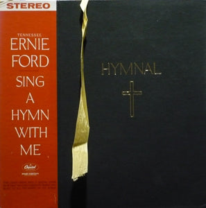 Tennessee Ernie Ford : Sing A Hymn With Me (LP, Album, Scr)