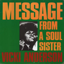 Charger l'image dans la galerie, Vicki Anderson : Message From A Soul Sister (LP, Comp, Unofficial)
