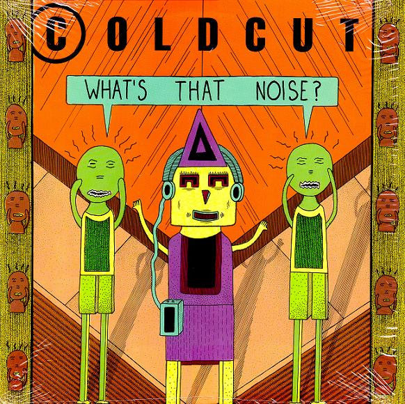 Coldcut : What's That Noise? (LP, Album)
