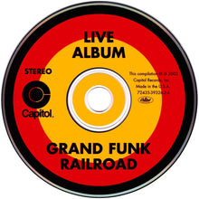 Load image into Gallery viewer, Grand Funk Railroad : Live Album (CD, Album, RE, RM)
