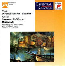 Load image into Gallery viewer, Ibert* / Fauré* / Roussel* - Philadelphia Orchestra*, Eugene Ormandy / New Philharmonia Orchestra, Andrew Davis : Divertissement - Escales / Pavane - Pélleas Et Mélisande / Bacchus Et Ariane (CD, Comp, RM)
