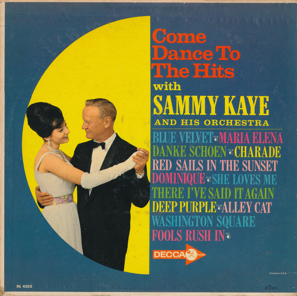 Sammy Kaye And His Orchestra : Come Dance To The Hits With Sammy Kaye And His Orchestra (LP, Album, Mono)