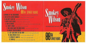 Smokey Wilson : 88th St. Blues (CD, Album, RE)