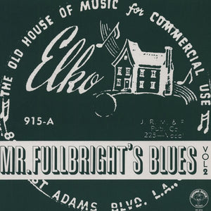 Various : Mr. Fullbright's Blues Vol.2 (LP, Comp)