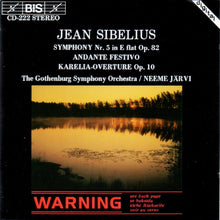 Charger l&#39;image dans la galerie, Jean Sibelius, The Gothenburg Symphony Orchestra* / Neeme Järvi : Symphony Nr. 5 In E Flat Op. 82 / Andante Festivo / Karelia-Overture Op. 10 (CD, Album)
