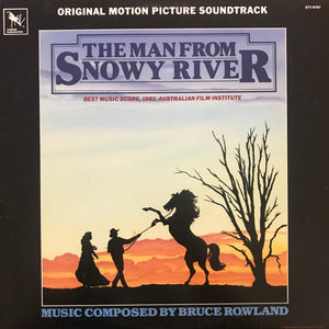 Bruce Rowland (2) : The Man From Snowy River (Original Motion Picture Soundtrack) (LP, Album)